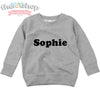 "The Sophie"  Custom Name Sweatshirt