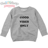 "Good Vibes Black" Distressed Custom Sweatshirt