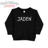 "The Jaden" Custom Name Toddler Sweatshirt