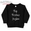 "Big Brother" Custom Name Sweatshirt