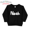 "The Noah"  Custom Name Toddler Sweatshirt