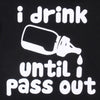 “I Drink Until I Pass Out” Short-sleeve Bodysuit