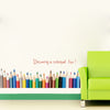 “Drawing A Colorful Life” Wall Decal